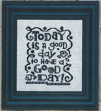 (image for) Today Is A Good Day